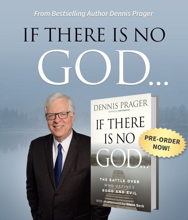 If There Is No God book - Dennis Prager
